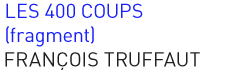 Les 400 Coups - fragment François Truffaut